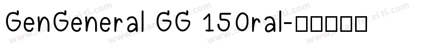 GenGeneral GG 150ral字体转换